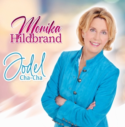 Monika Hildbrand - Jodel Cha.Cha