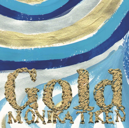 Monika Tiken - Gold