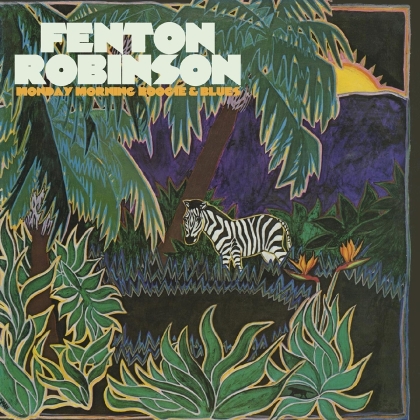 Fenton Robinson - Monday Morning Boogie & Blues (2022 Reissue, 2 CDs)