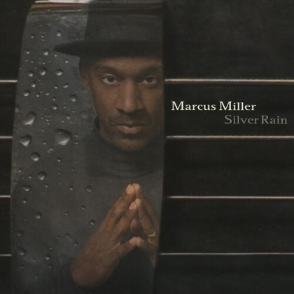 Marcus Miller - Silver Rain (2022 Reissue, Manufactured On Demand)