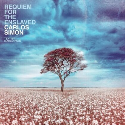 Carlos Simon & Marco Pavé - Requiem For The Enslaved