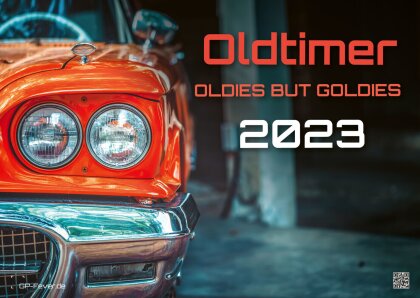 Oldtimer - OLDIES BUT GOLDIES - 2023 - Kalender DIN A3