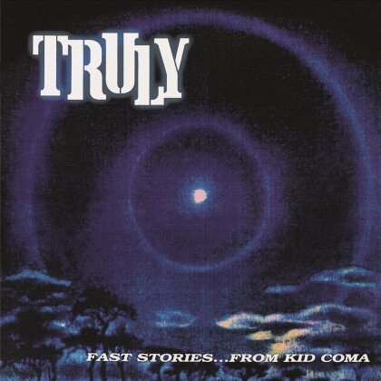 Truly - Fast Stories...From Kid C (2 LPs)