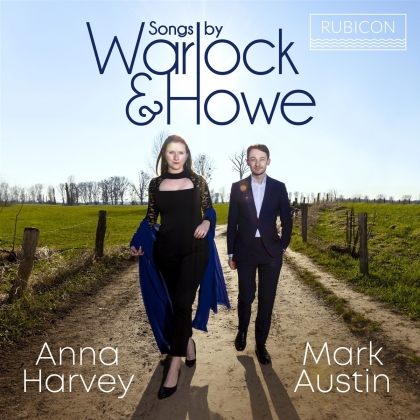 Peter Warlock, Mary Howe (1882-1964), Anna Harvey & Mark Austin - Songs By Warlock & Howe