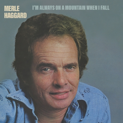 Merle Haggard - I'm Always On A Mountain When I Fall (2022 Reissue, Music On CD)