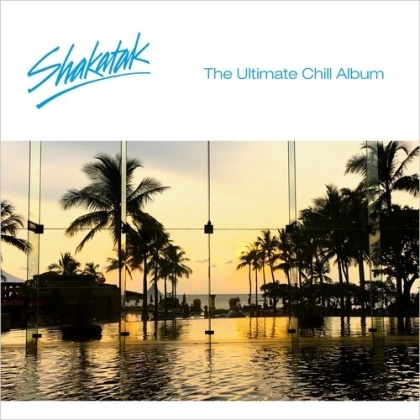 Shakatak - Ultimate Chill Album