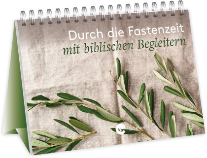 Durch die Fastenzeit mit biblischen Begleitern