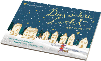 Das wahre Licht kam in die Welt