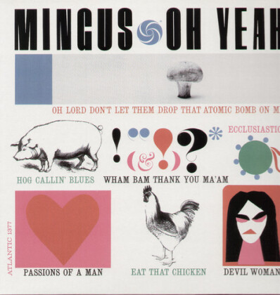 Charles Mingus - Oh Yeah (2022 Reissue, WEA Argentina, LP)