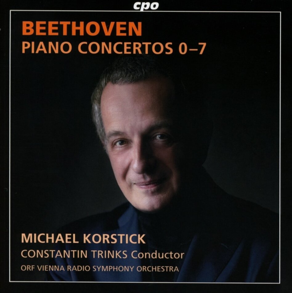 Ludwig van Beethoven (Arr. Mahler), Constantin Trinks, Michael Korstick & ORF Vienna Radio Symphony Orchestra - Piano Concertos 0-7 (4 CDs)