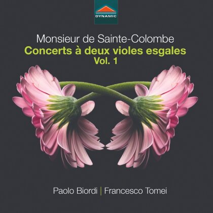 Monsieur de Sainte-Colombe, Paolo Biordi & Francesco Tomei - Concerts A Deux Violes Vol. 1