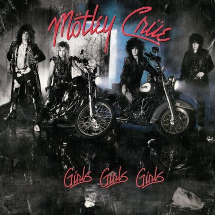 Mötley Crüe - Girls Girls Girls (2022 Reissue)