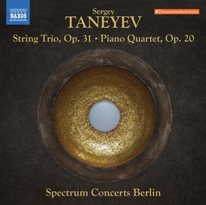 Spectrum Concerts Berlin & Sergei Ivanovich Taneyev (1956-1915) - String Trio Op. 31, Piano Quartet Op. 20