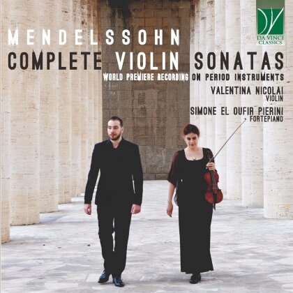 Felix Mendelssohn-Bartholdy (1809-1847), Valentina Nicolai & Simone El Oufir Pierini - Complete Violin Sonata