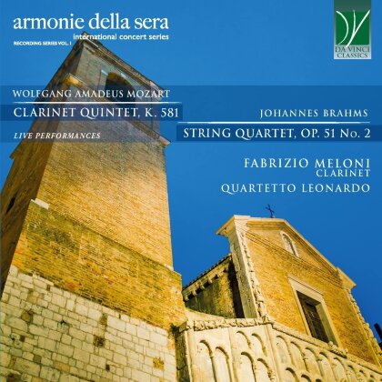 Quartetto Leonardo, Wolfgang Amadeus Mozart (1756-1791), Johannes Brahms (1833-1897) & Fabrizio Meloni - Clarinet Quintet K. 581 / String Quartet No. 2 Op. 51