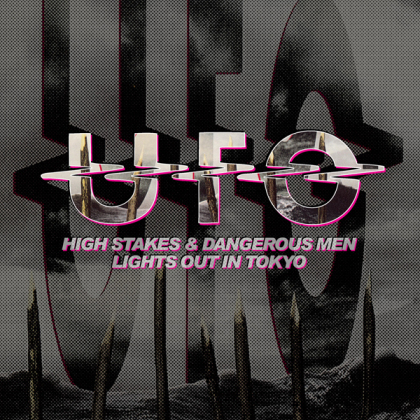 UFO - High Stakes & Dangerous Men / Lights Out In Tokyo (2 CDs)