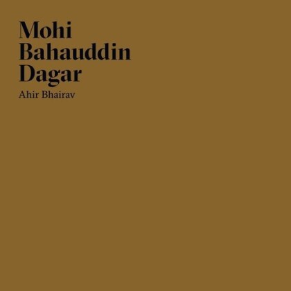 Mohi Bahauddin Dagar - Ahir Bhairav (2 LPs)