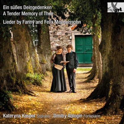 Felix Mendelssohn-Bartholdy (1809-1847), Fanny Hensel-Mendelssohn (1805-1847), Kateryna Kasper & Dmitry Ablogin - Ein süsses Deingedenken - A Tender Memory of Thee (2 CD)