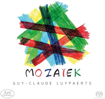Vogtland Philharmonie & Guy-Claude Luypaerts - Mozaiek (Hybrid SACD)