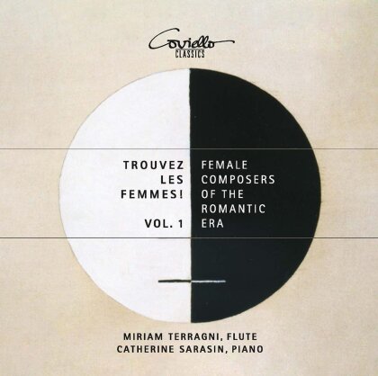 Miriam Terragni & Catherine Sarasin - Trouvez Les Femmes! Vol. 1 - Female Composers of the Romantic Era