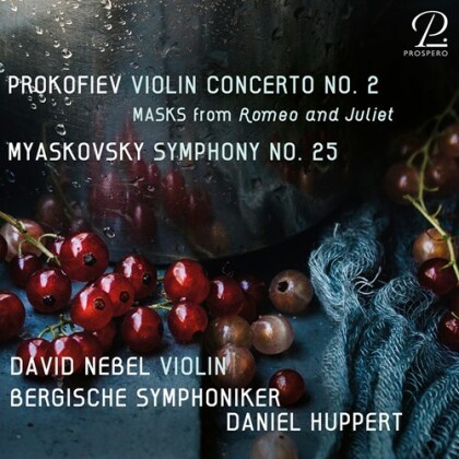 Bergische Sinfoniker, Serge Prokofieff (1891-1953), Nikolai Myaskovsky (1881-1950), Daniel Huppert & David Nebel - Violinkonzert Nr. 2, Symphony 25