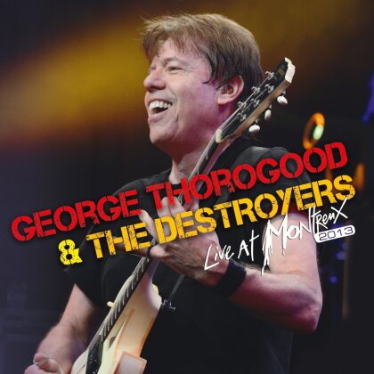 George Thorogood - Live At Montreux 2013 (2022 Reissue, CD + DVD)