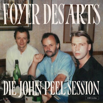Foyer Des Arts - Die John Peel Sessions (12" Maxi)
