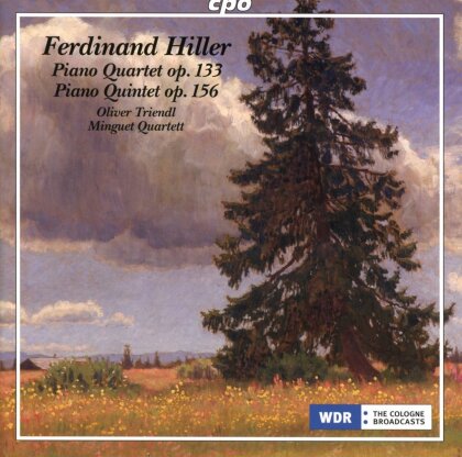 Minguet Quartett, Ferdinand Hiller (1811-1885) & Oliver Triendl - Piano Quartet Op. 133 / Piano Quintet Op. 156