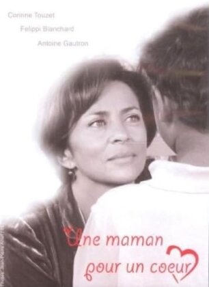 Une maman pour un coeur (2008)