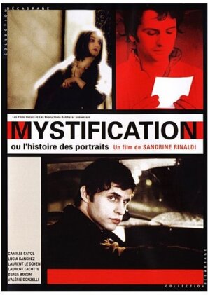 Mystifiaction ou l'histoire des portraits (2003)