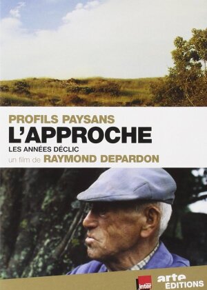 Profils paysans - L'approche (Arte Éditions)