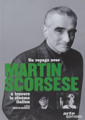 Un voyage avec Martin Scorsese - A travers le cinéma italien (Arte Éditions)