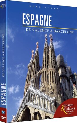 Espagne - De Valence à Barcelone (Collection Images et cultures du monde)