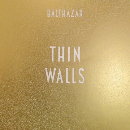Balthazar (Belgium) - Thin Walls (2022 Reissue, Gold Vinyl, LP)