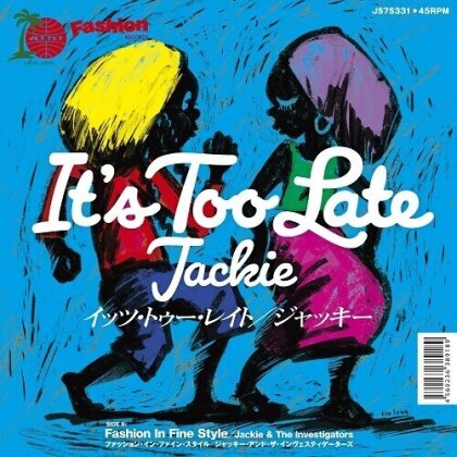 Jackie - It's Too Late (Japan Edition, Limited Edition, 12" Maxi)