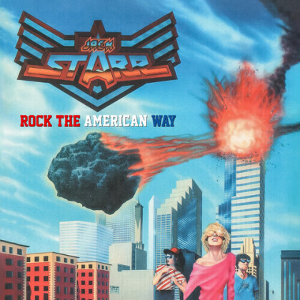 Jack Starr's Burning Starr - Rock The American Way (2022 Reissue, Globalrock)