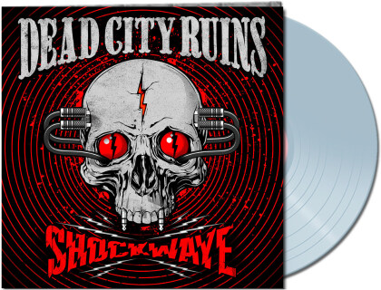 Dead City Ruins - Shockwave (Gatefold, Limited Edition, Clear Vinyl, LP)