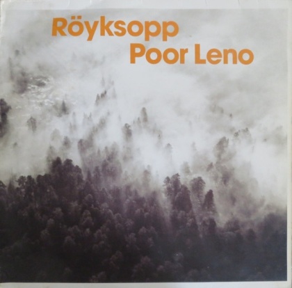 Röyksopp - Poor Leno (12" Maxi)