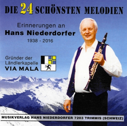 Ländlerkapelle Via Mala - Erinnerungen an Hans Niederdorfer