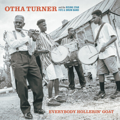 Otha & The Rising Star Fire & Drum Band Turner - Everybody Hollerin' Goat (LP)