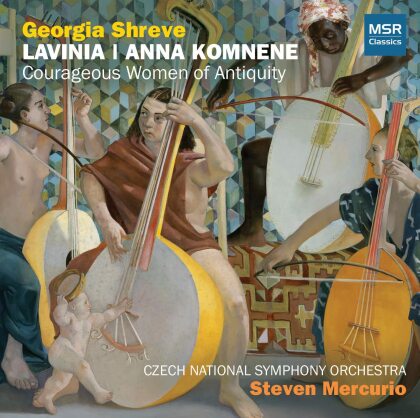 Georgia Shreve, Steven Mercurio & Czech National Symphony Orchestra - Lavinia, Anna Komnene