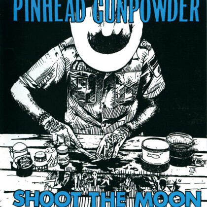 Pinhead Gunpowder - Shoot The Moon (2022 Reissue, 45rpm, LP)