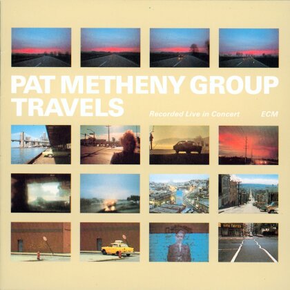 Pat Metheny - Travels (2022 Reissue, ECM Records, 2 CDs)