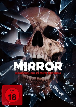 Mirror - Spiegelbild des Bösen (2017)