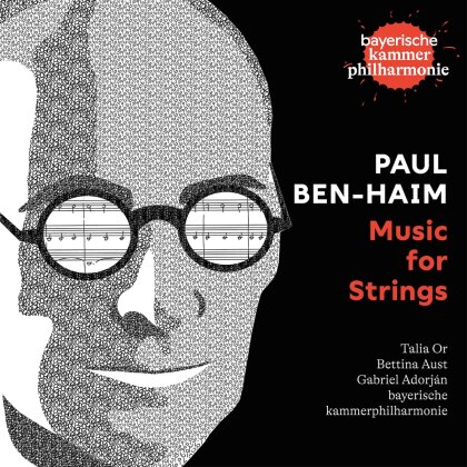 Bayerische Kammerphilharmonie & Paul Ben-Haim (1897-1984) - Music For Strings