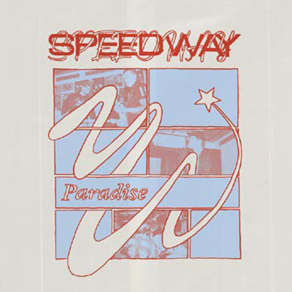Speedway - Paradise (7" Single)