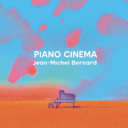 Jean-Michel Bernard - Piano Cinema