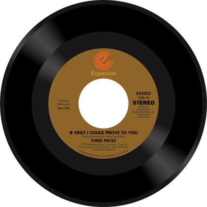 Three Pieces - If Only I Could Prove To You / I Need You Girl (7" Single)