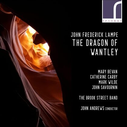 John Frederick Lampe, John Andrews, Mary Bevan, Catherine Carby, Mark Wilde, … - The Dragon Of Watnley (2 CDs)
