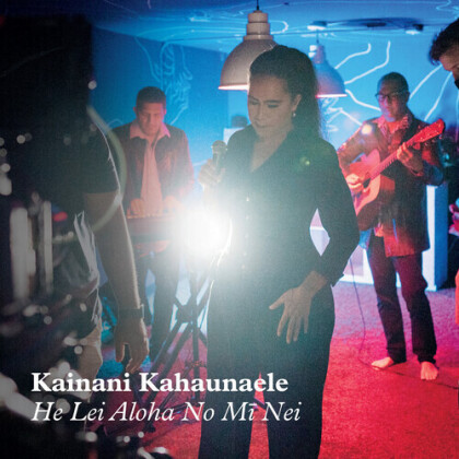 Kainani Kahaunaele - He Lei Aloha No Mi Nei (7" Single)